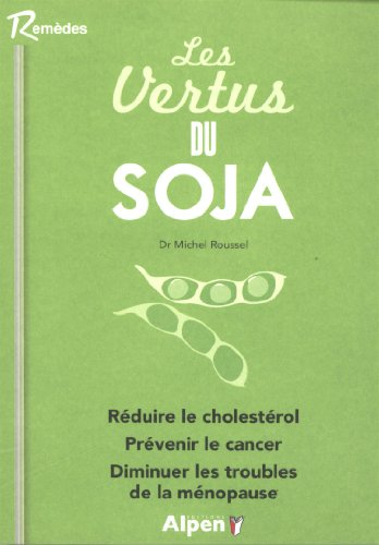 Les vertus du soja