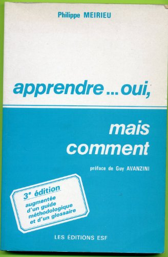 apprendre-- oui, mais comment