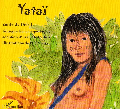 Yataï : conte du Brésil