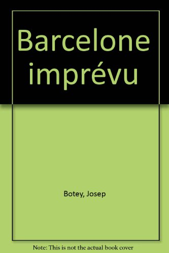 Barcelone imprévu