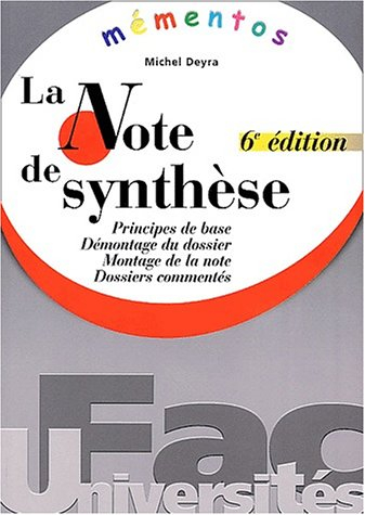 mémento : la note de synthèse, 6e édition