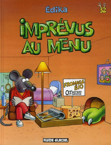Edika. Vol. 32. Imprévus au menu