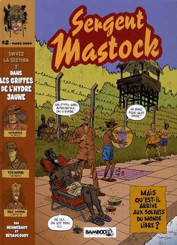Sergent Mastock. Vol. 2. Dans les griffes de l'hydre jaune