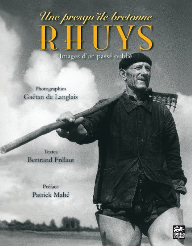 Rhuys, une presqu'île bretonne : images d'un passé oublié