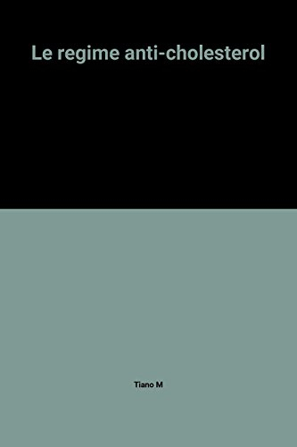 Le Régime anti-cholestérol