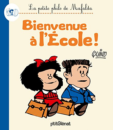 La petite philo de Mafalda. Bienvenue à l'école !