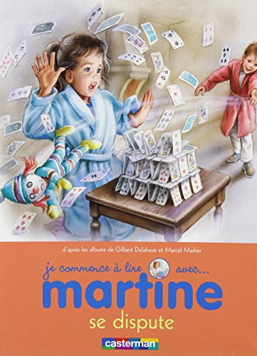 Je commence à lire avec Martine. Vol. 11. Martine se dispute