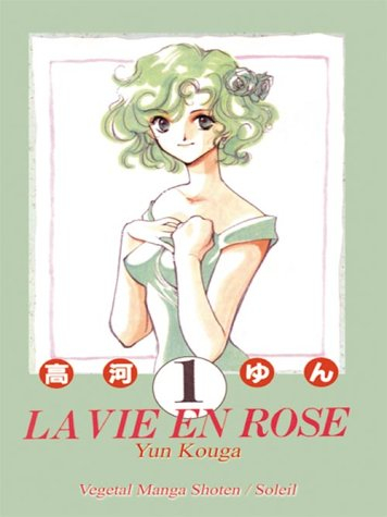 La vie en rose. Vol. 1