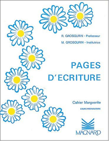 Pages d'écriture : cahier marguerite, cours préparatoire