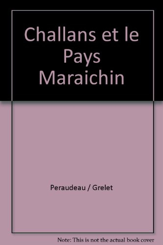 Challans et le Pays maraîchin