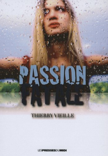 Passion fatale