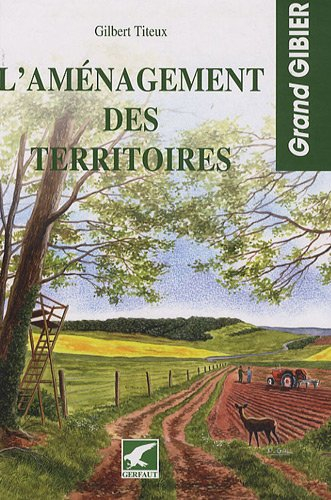 L'aménagement des territoires