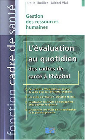L'évaluation au quotidien des cadres de santé à l'hôpital