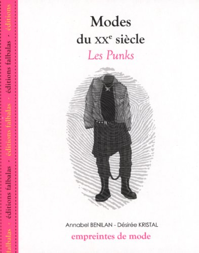Modes du XXe siècle. Les punks