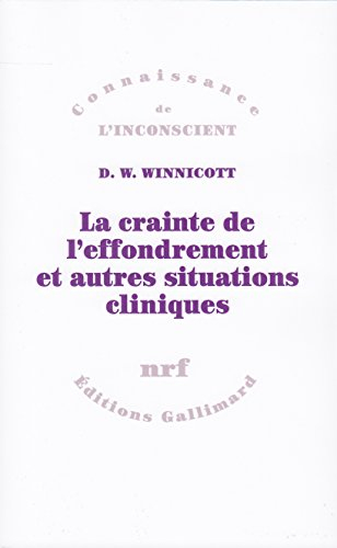 La crainte de l'effondrement et autres situations cliniques