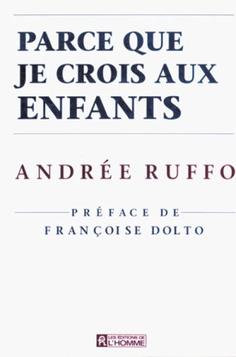 parce que je crois aux enfants