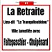 La retraite Lieu-dit le tranquiloubidou Ville jumellée avec Faitepaschier Chuipenard: Livre d'or dép