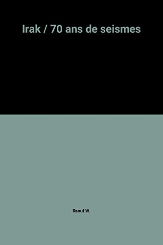 Irak : 70 ans de séismes