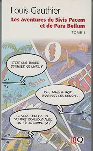 les aventures de sivis pacem et de para bellum