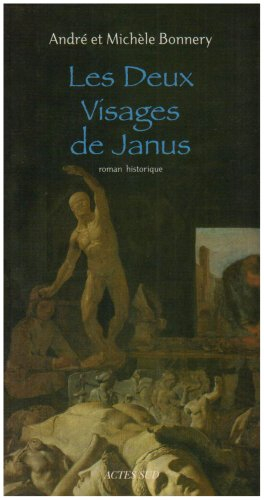 Les deux visages de Janus : roman historique