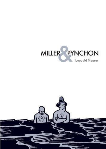 Miller & Pynchon