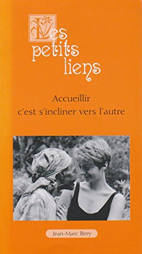 Les petits liens : accueillir c'est s'incliner vers l'autre