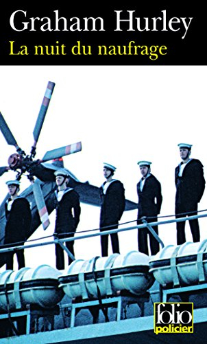 Une enquête de l'inspecteur Faraday. La nuit du naufrage