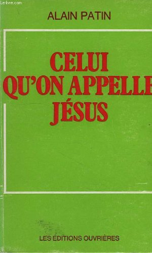 celui qu'on appelle jesus