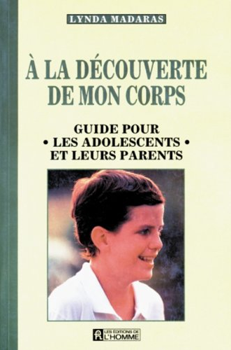 À la découverte de mon corps