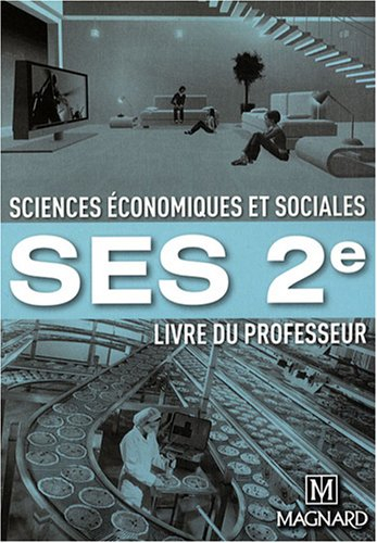 SES 2de : livre du professeur