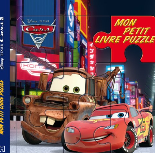 Cars 2 : mon petit livre puzzle