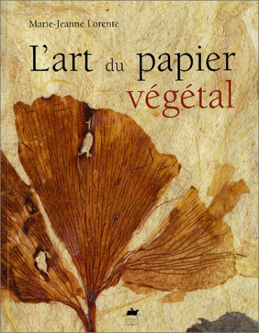l'art du papier végétal