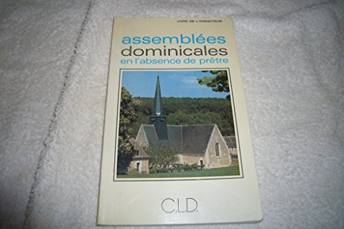 assemblées dominicales en l'absence de prêtre