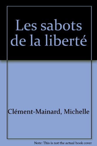 Les Sabots de la liberté