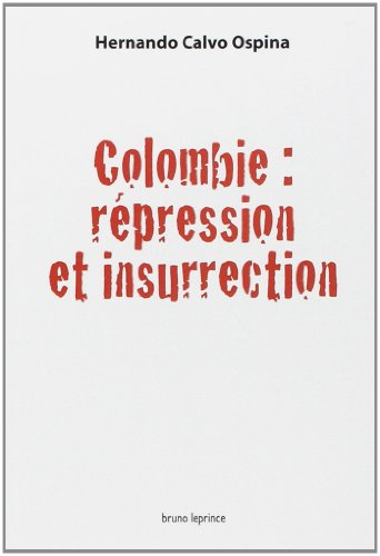 Colombie : répression et insurrection