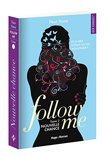 Follow me. Vol. 2. Nouvelle chance