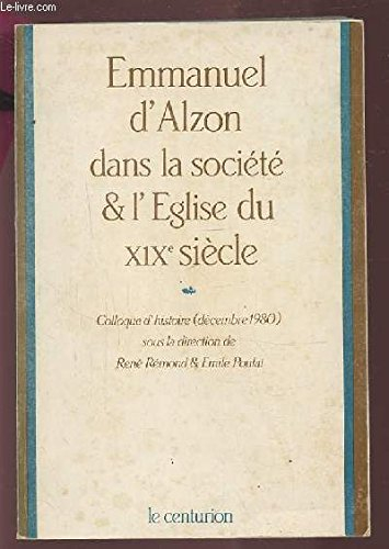 Emmanuel d'Alzon dans la société et l'église du 19e siècle