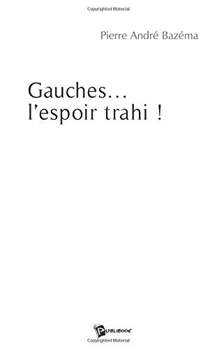 Gauches... l'espoir trahi !