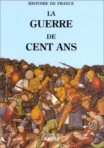La Guerre de Cent ans