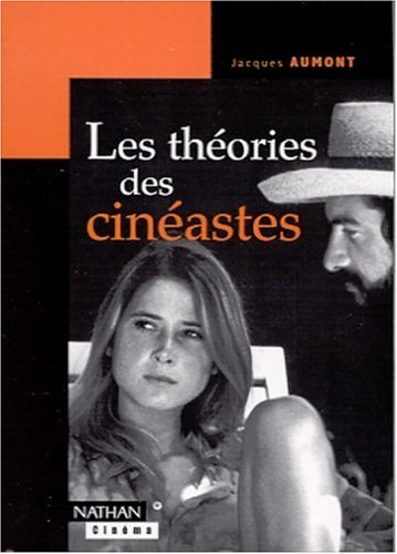 Les théories des cinéastes