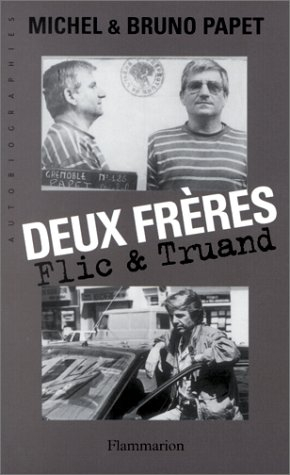 Deux frères : flic et truand
