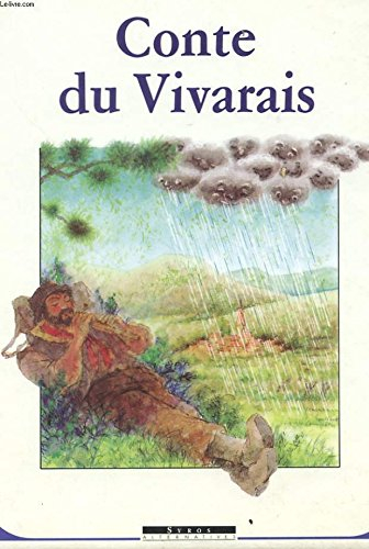 conte du vivarais : le charmeur de nuages
