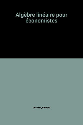 algèbre linéaire pour économistes