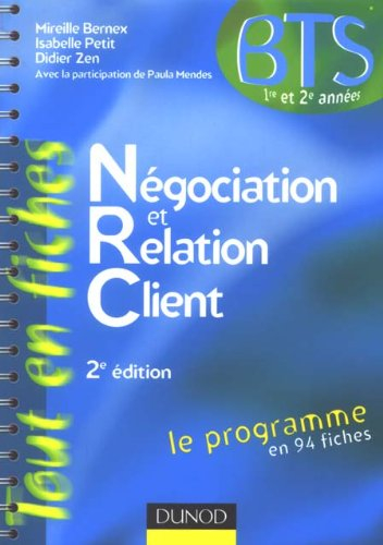 Négociation et relation client : BTS 1re et 2e années, le programme en 94 fiches