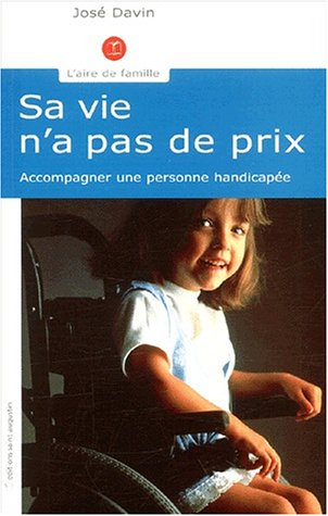Sa vie n'a pas de prix : accompagner une personne handicapée