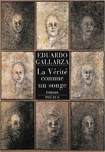 La vérité comme un songe