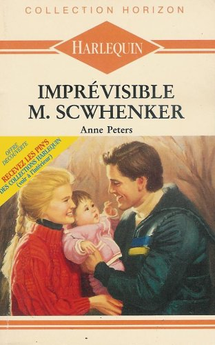 imprévisible m scwhenker : collection : harlequin horizon n, 108