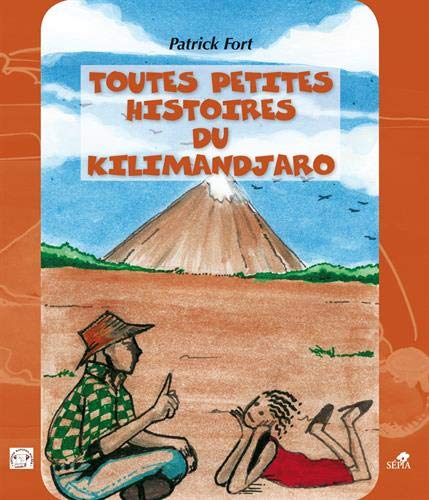 Toutes petites histoires du Kilimandjaro