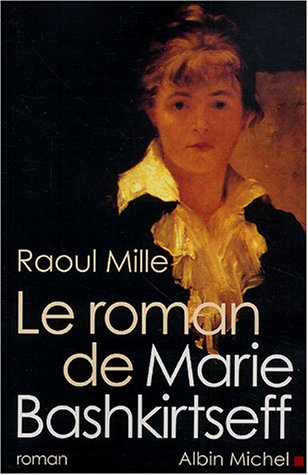 Le roman de Marie Bashkirtseff