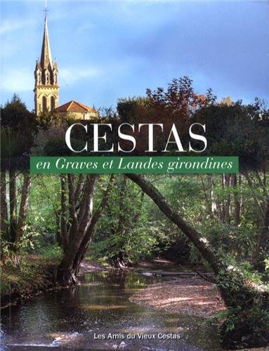 Cestas en Graves et Landes girondines